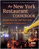New York Restaurant Cookbook: Recipes From the Dining Capital of the World