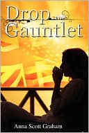 Drop The Gauntlet