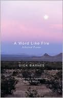 Word like Fire: Selected Poems
