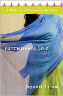 Cartwheels in a Sari: A Memoir of Growing Up Cult