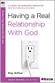 Having a Real Relationship with God