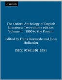 The Oxford Anthology of English Literature: Two-volume edition Volume II: 1800 to the Present
