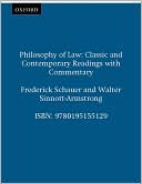 Philosophy of Law: Classic and Contemporary Readings with Commentary