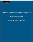 Human Rights in the Private Sphere