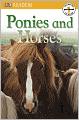 Ponies and Horses (DK Readers Pre-Level 1 Series)