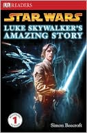 Luke Skywalker's Amazing Story