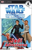 Star Wars: The Clone Wars: Jedi Adventures (DK Readers Series)