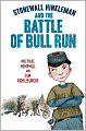 Stonewall Hinkleman and the Battle of Bull Run