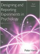Designing and Reporting Experiments in Psychology