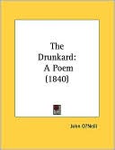 The Drunkard: A Poem (1840)