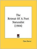 The Retreat of a Poet Naturalist (1904)