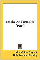 Smoke and Bubbles (1906)