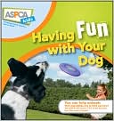 Having Fun with Your Dog
