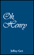 Oh, Henry