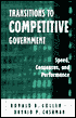 Transitions to Competitive Government: Speed, Consensus, and Performance