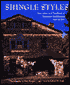 Shingle Styles: Innovation and Tradition in American Architecture, 1874-1984