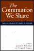 The Communion We Share: The Official Report of the 11th Meeting of the Anglican Consultative Council, Scotland 1999