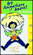 Go Anywhere Games for Babies: The Packable, Portable Book of Infant Development and Bonding!