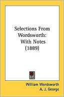 Selections from Wordsworth: With Notes (1889)