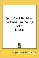 Quit You Like Men: A Book for Young Men (1883)