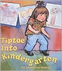 Tiptoe into Kindergarten