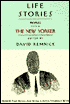 Life Stories: Profiles From The New Yorker