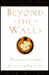 Beyond the Walls: Monastic Wisdom for Everyday Life