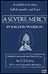 A Severe Mercy