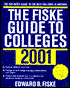 The Fiske Guide to Colleges 2001