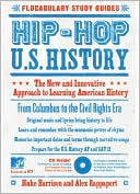Hip-Hop U.S. History: The New and Innovative Approach to Learning American History