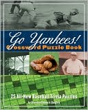 Go Yankees! Crossword Puzzle Book