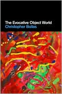The Evocative Object World