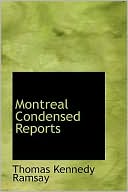 Montreal Condensed Reports