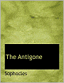 The Antigone (Large Print Edition)