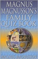 Magnus Magnusson's Family Quiz Book