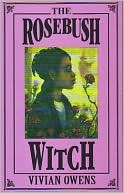 The Rosebush Witch