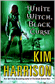 White Witch, Black Curse (Rachel Morgan Series #7)