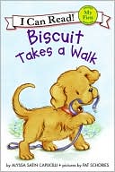 Biscuit Takes a Walk (My First I Can Read Series)