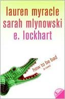 How to Be Bad