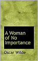 A Woman of No Importance