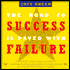 Road to Success Is Paved with Failure