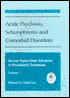 Acute Psychosis,Schizophrenia and Comorbid Disorders