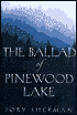 The Ballad of Pinewood Lake