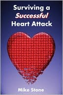 Surviving a Successful Heart Attack