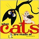 What Cats Are Made of