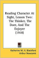 Reading Character at Sight, Lesson Two: The Thinker, the Doer, and the Enjoyer (1918)