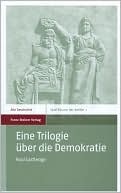 Eine Trilogie uber die Demokratie