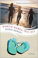Bunco Babes Tell All