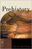 Prehistory: The Making of the Human Mind