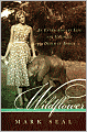 Wildflower: An Extraordinary Life and Untimely Death in Africa